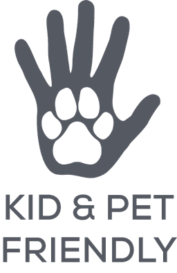 Kid & Pet Friendly